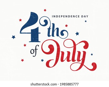 4th of July Lettering Calligraphic Vector Illustration Design Background. American Independence Day.