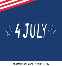 4th of july lettering, fireworks and stripes template card, banner. hand drawn doodle style. vector, minimalism. red, white, blue. holiday, us independence day