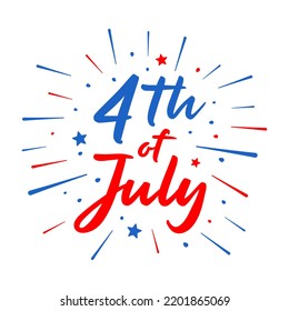 4th of July lettering and fireworks. Vector illustration. Cartoon