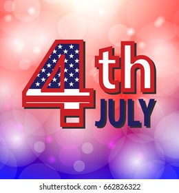 4th of July meaning for USA America Independence day celebrate on red blue white bokeh background.