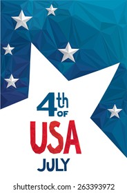 4th of July poster in low poly style. USA Independence day celebration with star and geometric triangle background.
