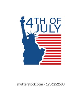 4th of July, poster with The Statue of Liberty. USA independence day, vector illustration in flat style