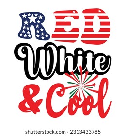 4th of July quote typography design for t-shirt, cards, frame artwork, bags, mugs, stickers, tumblers, phone cases, print etc.