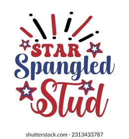 4th of July quote typography design for t-shirt, cards, frame artwork, bags, mugs, stickers, tumblers, phone cases, print etc.