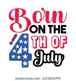 4th of July quote typography design for t-shirt, cards, frame artwork, bags, mugs, stickers, tumblers, phone cases, print etc.
