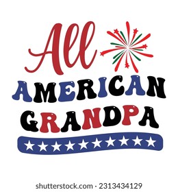 4th of July quote typography design for t-shirt, cards, frame artwork, bags, mugs, stickers, tumblers, phone cases, print etc. 