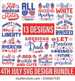 4th july Quotes SVG Designs Bundle. 
4th july quotes SVG cut files bundle, 
4th july quotes t shirt designs bundle, Quotes about happy, 
funny cut files, funny eps files, 