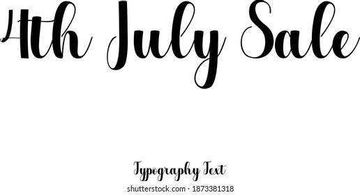 4 de julio Sale Cursive Calligraphy Text For Sale Banners Volantes y Plantillas