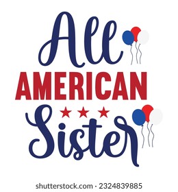 4th July shirt design Print template happy independence day American typography design.
