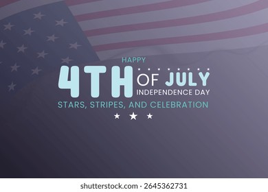 4th of July Stars Stripes and Celebration