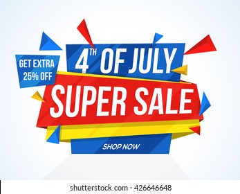 4th of July Super Sale, Super Sale Paper Tag, Paper Banner, Sale Background, Extra 25% Off, Creative Sale vector illustration for American Independence Day celebration.