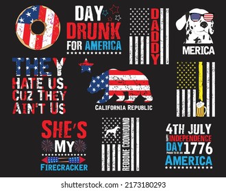 4th of July SVG T shirt Design Bundle. 4th of july Donut, Day drunk for America, They hate us cuz they ain't us, She's my Fiercracker.