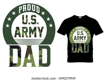 4th Of July T Shirt Quote - Proud U.s. Army Dad