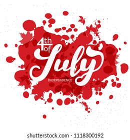 4th of July. The trend calligraphy. Excellent gift card to the day of Independence.