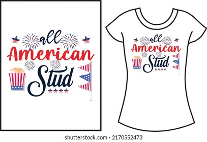 4th of July t-shirt design. Fourth July t-shirt for the gift.