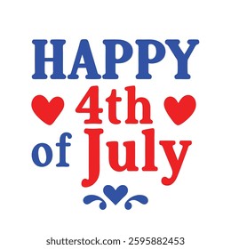 4th of July Typography Vector Art and 4th of July Festive Text Design