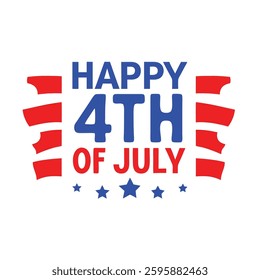 4th of July Typography Vector Art and 4th of July Festive Text Design
