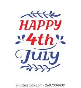 4th July Typography Vector Illustration and Calligraphy | Independence Day T-Shirt Design