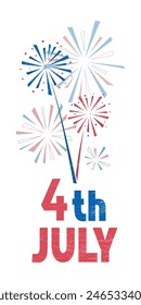 4th of July, United Stated independence day. Typescript sign in blue and red colours with fireworks on white background. Vertical poster, banner, flyer, greeting card. Vector illustration 