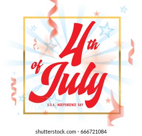 4th of July, United Stated independence day greeting. Fourth of July design with text. Usable as greeting card, banner, background.