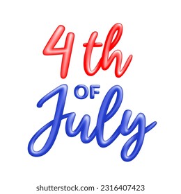 4th of July. USA Independence Day. 4th of July typography illustration. Red and Blue shiny 3d inscription, isolated on white background. Vintage lettering Design. 3D Vector illustration