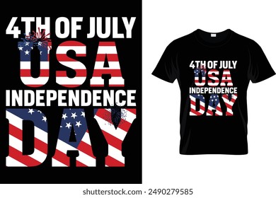 4th of July USA Independence Day - USA Independence Day T-Shirt