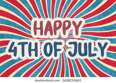 4th of july USA Independence day of America Happy fourth of july American national holiday Greeting card Vector design Abstract USA vintage textured background Carnival style