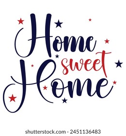 4th Of July Vector Design |Home Stay Home | Print Design | Cut File