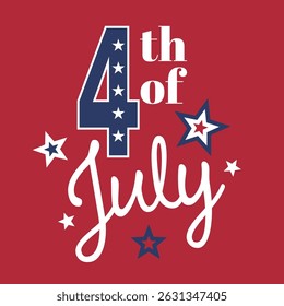 4th of July Vector illustration. Vector Independence Day Typography For T Shirts, Posters, Banners, Cards, Party Decor, Balloons