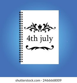 4th of July is written on the cover of the book .in blue background .vector design .Independence Day .Us.