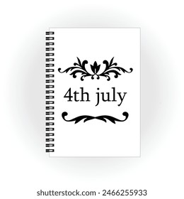 4th of July is written on top of a book.black element .black and white .Independence Day .vector design .in white background .