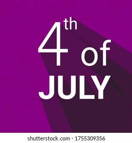 4th of july written with white letters