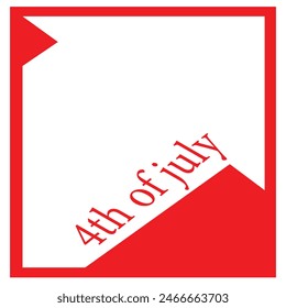 4th of july.vector design .red element .frame type .Independence Day .square .