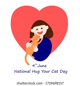 4th June is National Hug Your Cat Day. A girl with kitten isolated on white background. Flat design character.