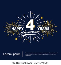 4th years anniversary celebration emblem. Happy anniversary logo with fireworks, sparkle, twinkle and stars. vector illustration template for web, flyers, poster, invitation card, greeting card