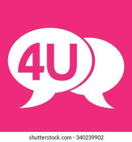4U internet acronym chat bubble illustration