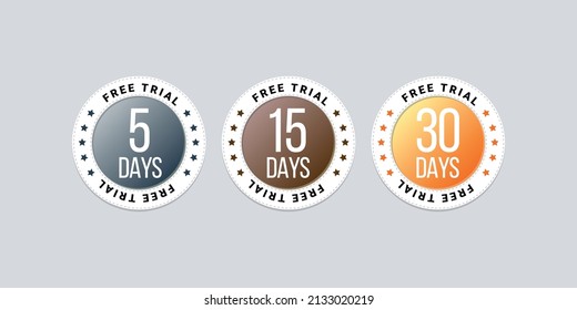 5, 15, 30 Days Free Trial Stamp. Flat style free trial badges. 3 Color certificate icon. Vector in EPS format illustration.