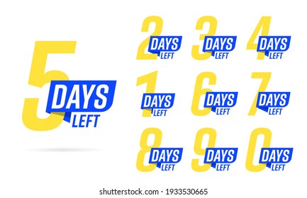 5, 2, 3, 4, 1, 6, 7, 8, 9, 0 days left badge, label set. Countdown limited time in yellow and blue color for sale, offer, promotion or work vector illustration isolated on white background