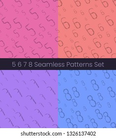 5 6 7 8 number seamless patterns set. Numbers colorful vector illustration. Vector EPS8