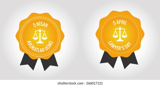 5 April Lawyer's day - 5 Nisan Avukatlar Gunu