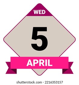 5 April, Wednesday. Date template. Useful design for calendar or event promotion. Vector illustration EPS 10 