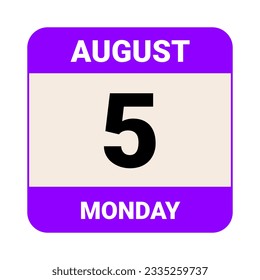5 August, Monday. Date template. Useful design for calendar or event promotion. Vector illustration EPS 10 File. Isolated on white background. 