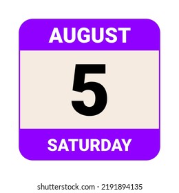 5 August, Saturday. Date template. Useful design for calendar or event promotion. Vector illustration EPS 10 File. 