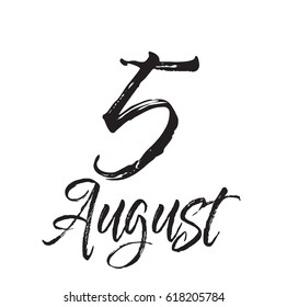 5 august, text design. Vector calligraphy. Typography poster. Usable as background.