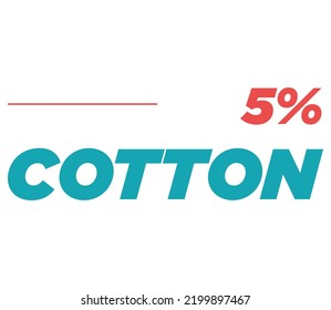 5% Cotton Label Sign for product vector art illustration with stylish font and Green Red color