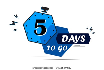 5 day to go last countdown icon. five day go sale price offer promo deal timer, 5 days only, Countdown left days banner. count time sale. Vector illustration,