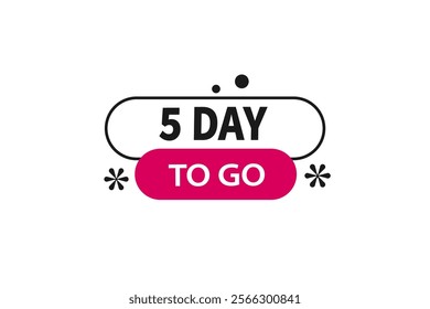 5 day to go, or to go sale countdown vector symbol, clock, time,  background, template 5 day to go, countdown, sticker, left banner, business, sale, label button
