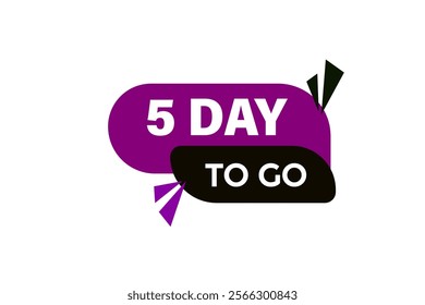 5 day to go, or to go sale countdown vector symbol, clock, time,  background, template 5 day to go, countdown, sticker, left banner, business, sale, label button
