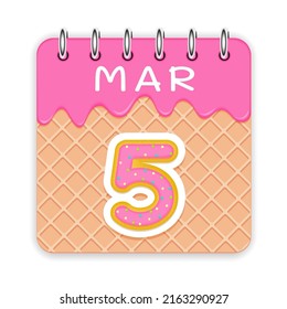 5 day of the month. March. Waffle cone calendar with melted ice cream. 3d daily icon. Date. Week Sunday, Monday, Tuesday, Wednesday, Thursday, Friday, Saturday. White background. Vector illustration.