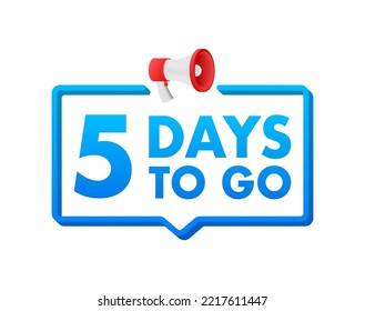 5 Days to go. Countdown timer. Clock icon. Time icon. Count time sale. Vector stock illustration.